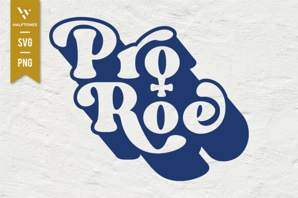 Download Pro Roe 1973 Womens Rights SVG PNG - 1973 Collection